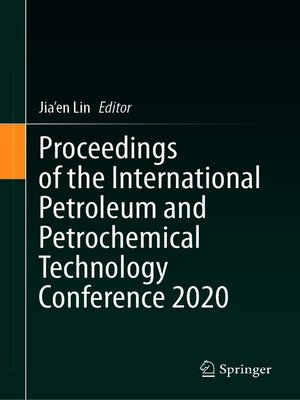cover image of Proceedings of the International Petroleum and Petrochemical Technology Conference 2020